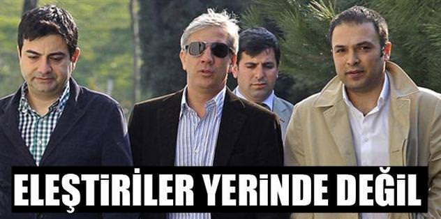 "Eleştiriler yerinde değil"