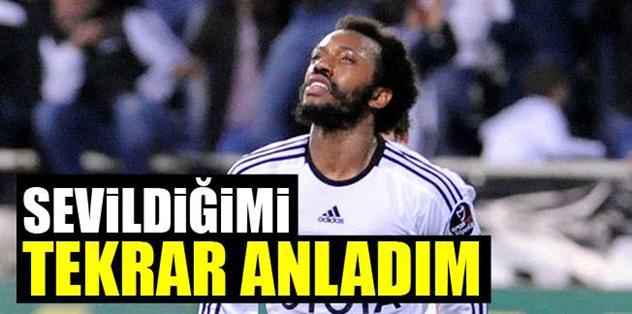 "Sevildiğimi tekrar anladım"