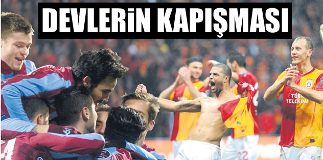Devlerin kapışması