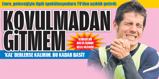 Kovulmadan gitmem