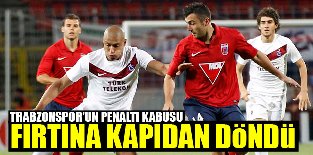 Fırtına kapıdan döndü