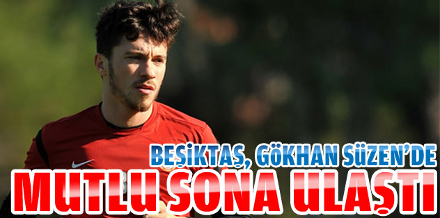 Gökhan Süzen, Beşiktaş'ta