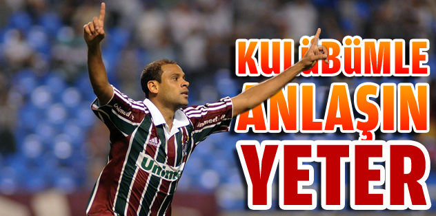 Kulübümle anlaşın yeter