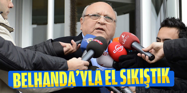 Kiğilı: Belhanda'yla el sıkıştık