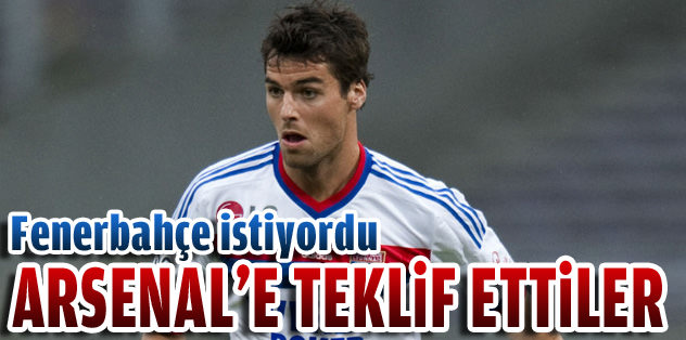 Fener istedi, Arsenal'e teklif ettiler