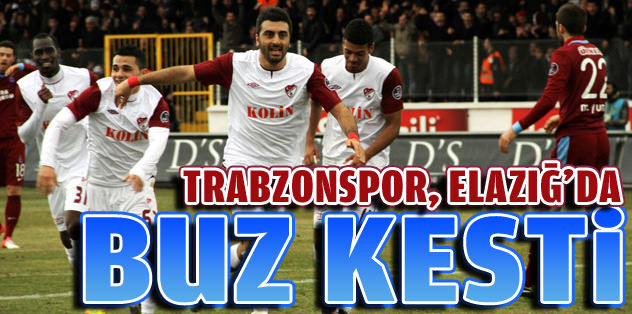 Trabzonspor, Elazığ'da buz kesti