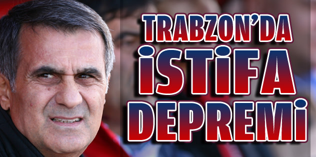 Şenol Güneş istifa etti