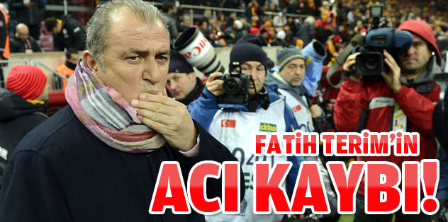 Fatih Terim'in acı kaybı