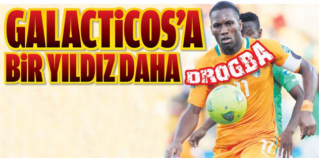 Galacticos'a bir yıldız daha