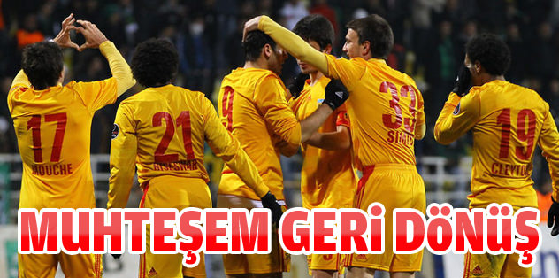 Kayserispor'dan muhteşem geri dönüş!