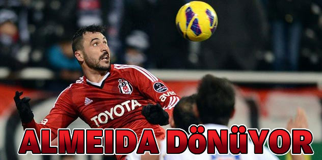 Almeida geri dönüyor