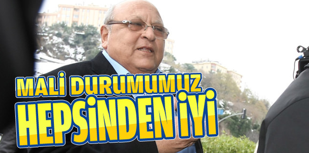 Kiğılı: Mali durumumuz bütün takımlardan üstün