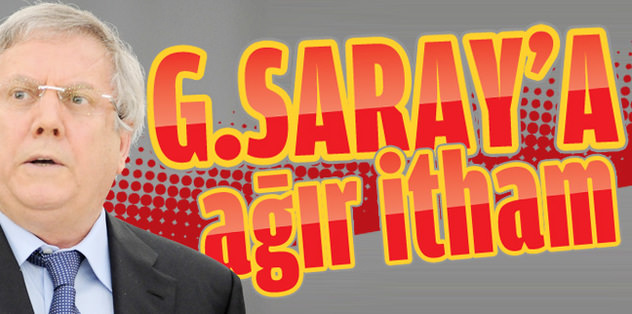 Galatasaray'a ağır itham