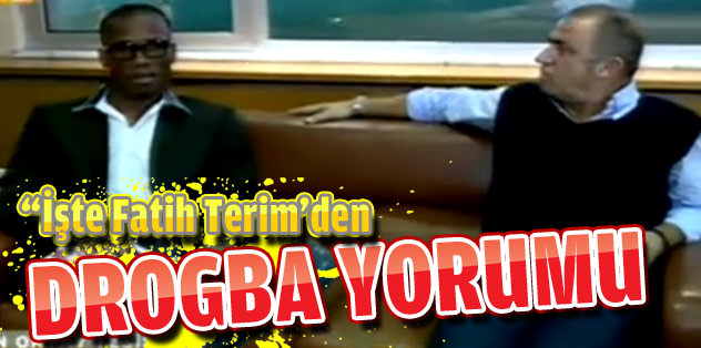 İşte Drogba ve Terim'in ilk açıklamaları