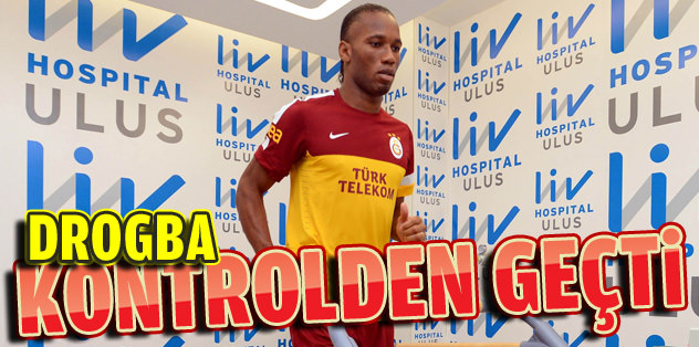 Drogba sağlık kontrolünden geçti