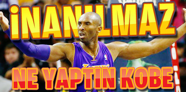 İnanılmaz: Kobe 35 dakikada 4 sayı attı!