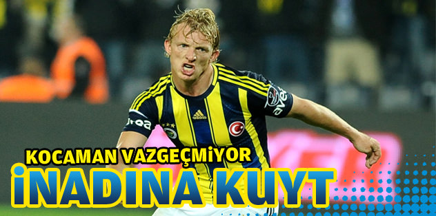İnadına Kuyt