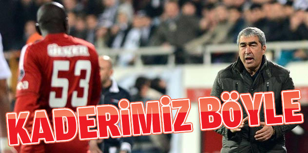 Kaderimiz böyle