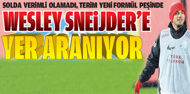 Sneijder'e yer aranıyor