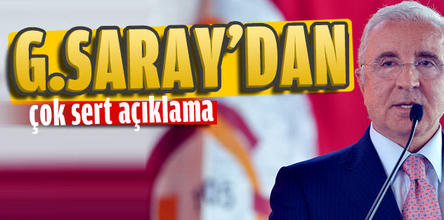 Galatasaray'dan çok sert açıklama!