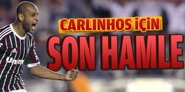 Carlinhos için son hamle