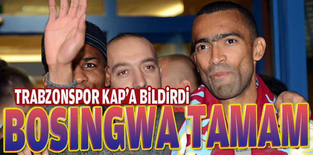 Bosingwa'yla anlaşma sağlandı