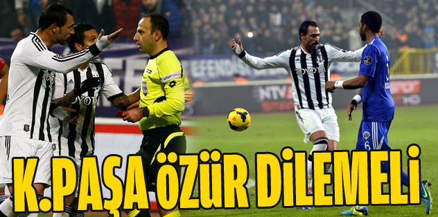 Kasımpaşa özür dilemeli