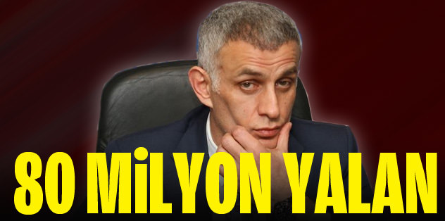 80 milyon yalan