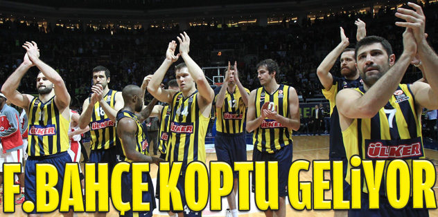 F.Bahçe Ülker koptu geliyor