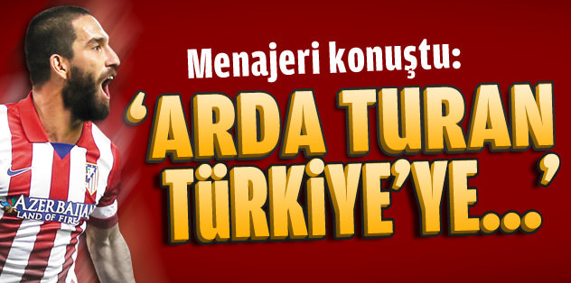 Bulut: Arda Türkiye'ye dönmeyecek