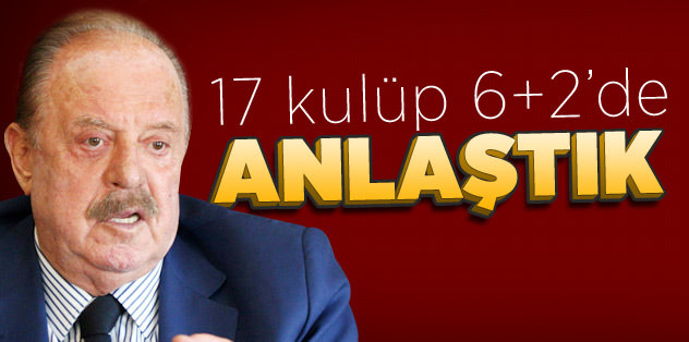Cavcav: 6+2'de anlaştık!