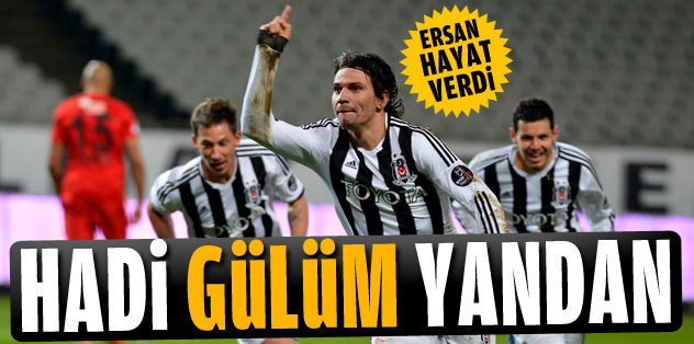 Hadi 'gülüm' yandan