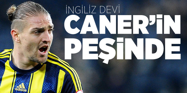 Chelsea, Caner'in peşinde