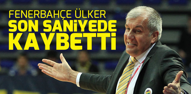 F.Bahçe Ülker son saniyede kaybetti