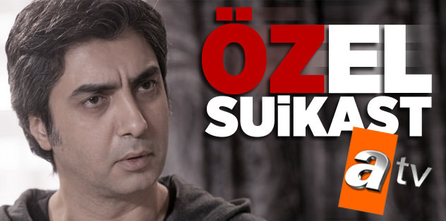'ÖZ'EL suikast