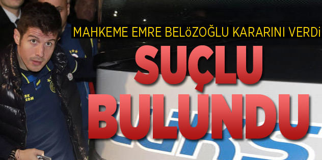 Emre Belözoğlu'na 8 bin 700 lira para cezası