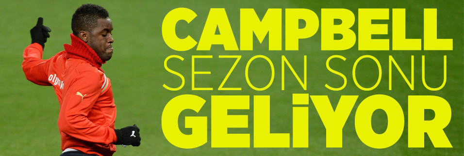 Campbell sezon sonu geliyor