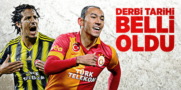 Derbinin tarihi belli oldu!