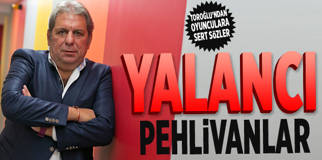 Yalancı pehlivanlar