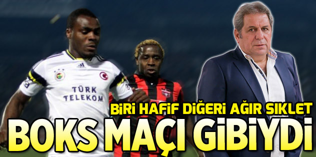 Bir boks maçı gibiydi