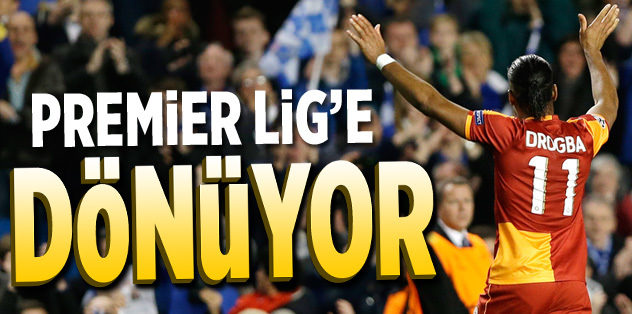 Drogba geliyor
