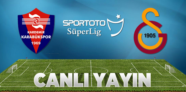 K.D.Ç. Karabükspor - Galatasaray (Canlı)