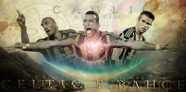 Celtic - Fenerbahçe