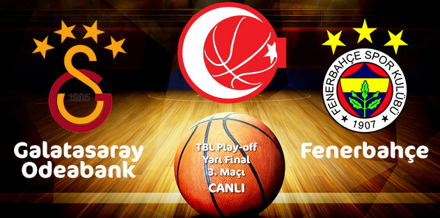 Galatasaray - Fenerbahçe