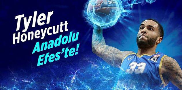 Tyler Honeycutt, Anadolu Efes'te