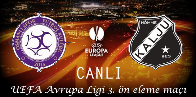 Osmanlıspor-N.Kalju I CANLI