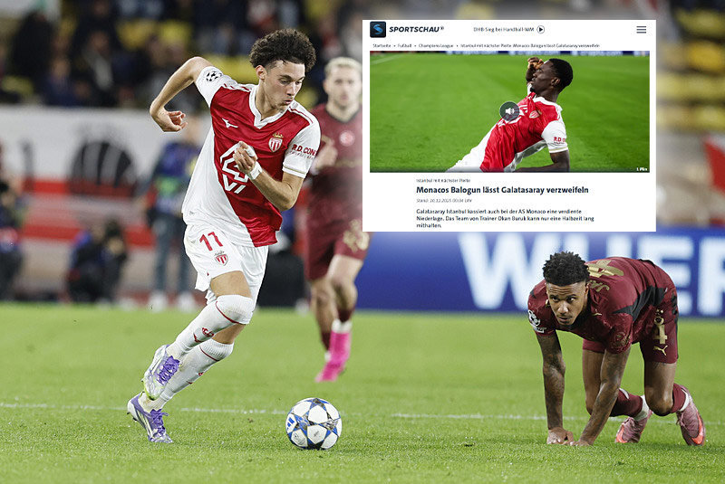 Avrupa’da Monaco-Galatasaray maçı sonrası flaş yorum!